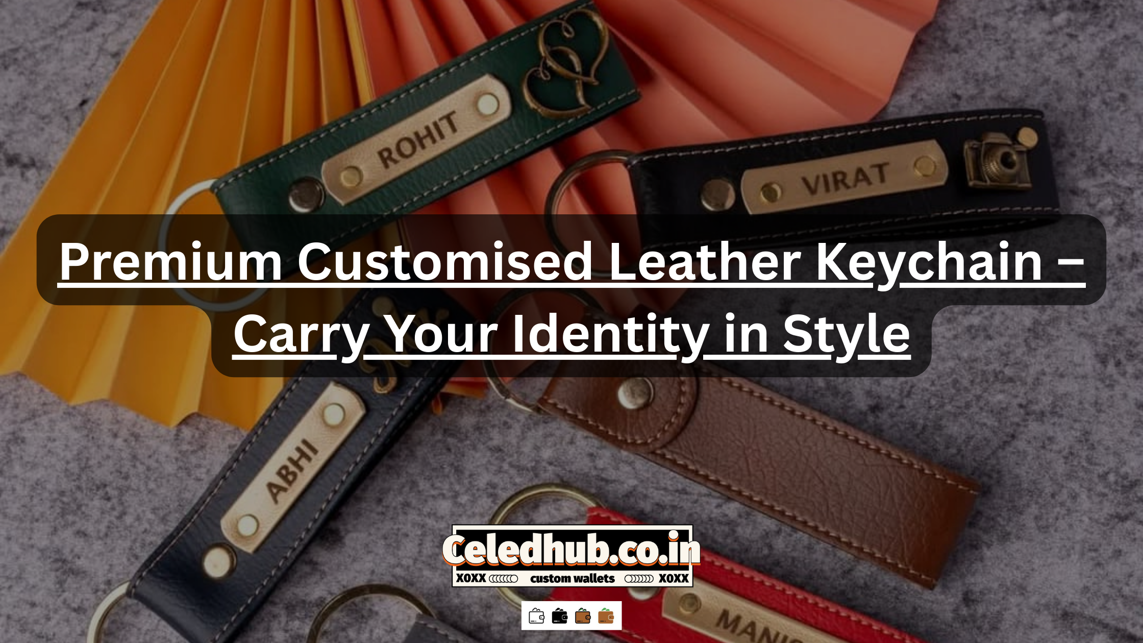 Premium Customised Leather Keychain – Carry Your Identity in Style