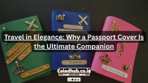 Travel in Elegance: Why a Passport Cover Is the Ultimate Companion