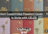 Premium Customized Passport Cover – Travel in Style with CELED