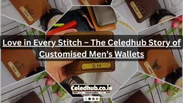 Love in Every Stitch – The Celedhub Story of Customised Men’s Wallets