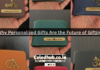 Why Personalized Gifts Are the Future of Gifting