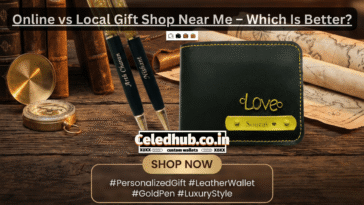 Online vs Local Gift Shop Near Me – Which Is Better?
