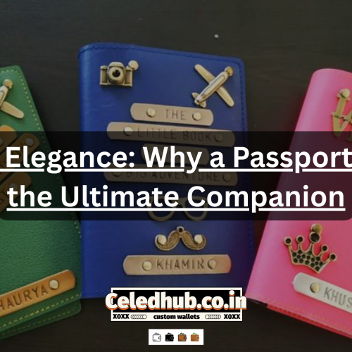 Travel in Elegance: Why a Passport Cover Is the Ultimate Companion