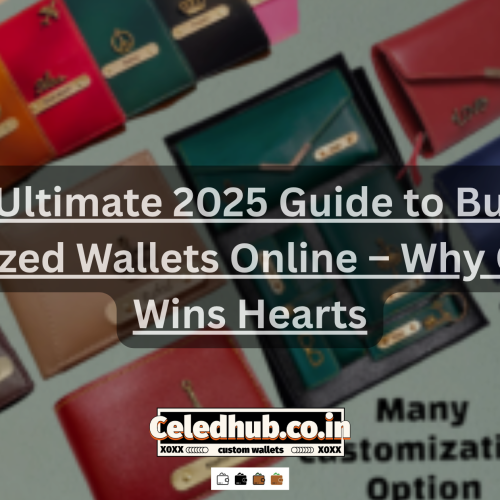 The Ultimate 2025 Guide to Buying Personalized Wallets Online – Why Celedhub Wins Hearts