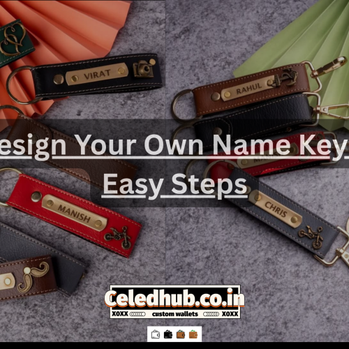 How to Design Your Own Name Keychain in 3 Easy Steps